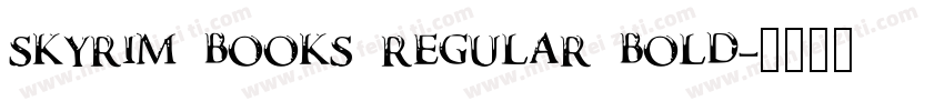 skyrim books regular bold字体转换